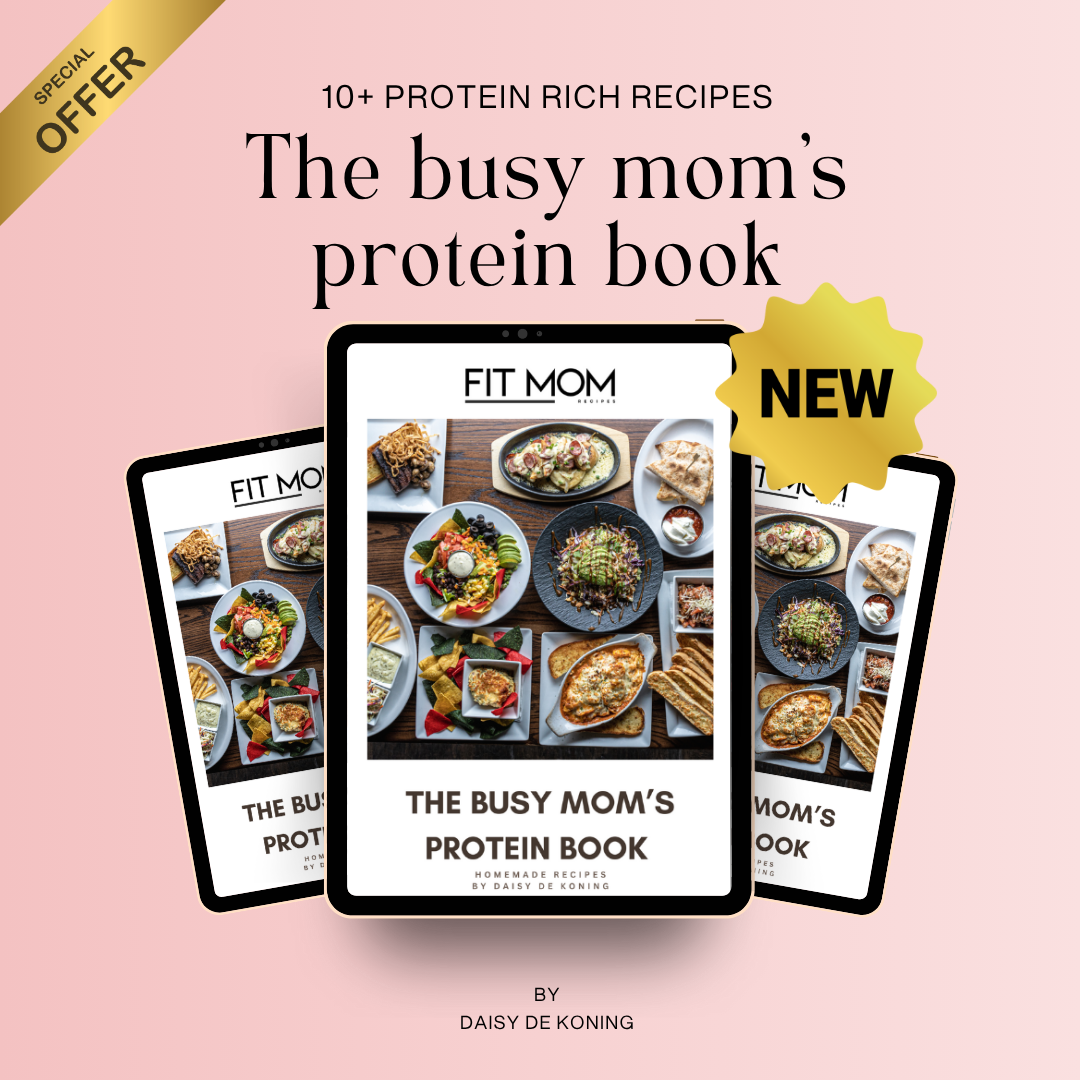 The Busy Mom's Protein Book